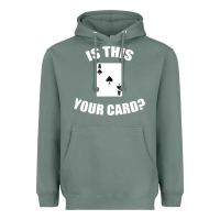 Sage Cool Magician Is This Your Card Illusionist Heavyweight Hoodie - trangStudio