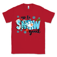 Red up to snow good Classic Tee - texasbilliewilder