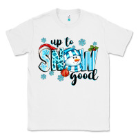 White up to snow good Classic Tee - texasbilliewilder