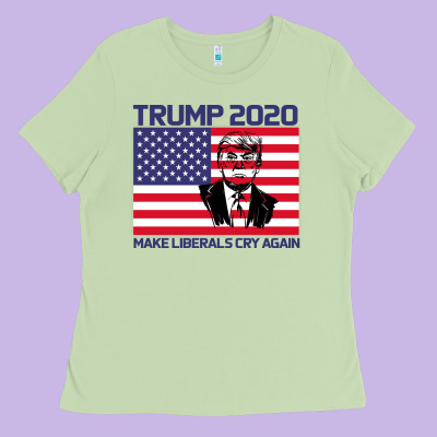 Trump 2020 Make Liberals Cry Again Ladies Tee Designed By Bettercallsaul