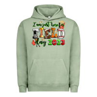 Pigment Oil Green I am just here for field day 2023 Urban Hoodie - AdoDesignShop
