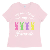 Bubblegum Pink Teaching My Favorite Bunny Ladies Tee - Bettercallsaul