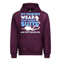 Mauve Wine My Friends Wear Tight Rubber Suits  Scuba Diving & Diver Urban Hoodie - trangStudio