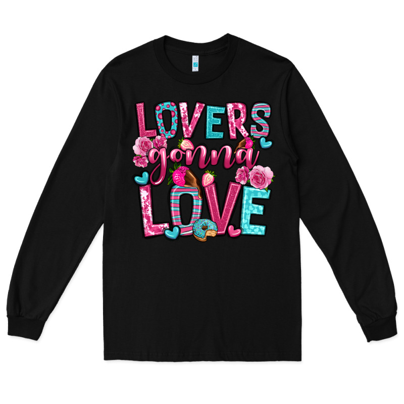 Lovers Gonna Love Long Sleeve Tee by OliviaCreatesArt | Teevron