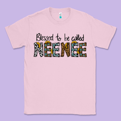 Blessed To Be Called Neenee Classic Tee Designed By Cowhidedigitalart