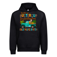 Black buckle up buttercup you just flipped my crazy heif Urban Hoodie - AdoDesignShop