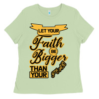 Matcha Let your Faith Be Bigger than your fear Ladies Tee - Bettercallsaul