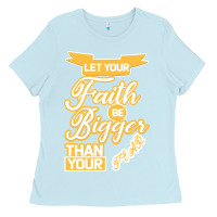 Baby Blue Let Your Faith Be Bigger Than Your Fear Ladies Tee - Bettercallsaul