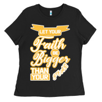 Black Let Your Faith Be Bigger Than Your Fear Ladies Tee - Bettercallsaul