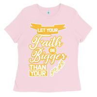 Bubblegum Pink Let Your Faith Be Bigger Than Your Fear Ladies Tee - Bettercallsaul