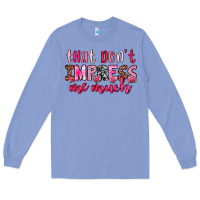 Colony Blue that don t impress me much Long Sleeve Tee - OliviaCreatesArt