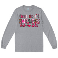 Heather Grey that don t impress me much Long Sleeve Tee - OliviaCreatesArt
