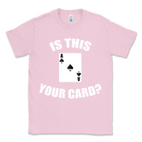 Bubblegum Pink Cool Magician Is This Your Card Illusionist Classic Tee - trangStudio