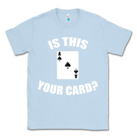 Dusty Blue Cool Magician Is This Your Card Illusionist Classic Tee - trangStudio