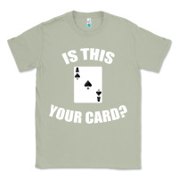 Matcha Cool Magician Is This Your Card Illusionist Classic Tee - trangStudio