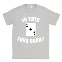 Moon Dust Cool Magician Is This Your Card Illusionist Classic Tee - trangStudio