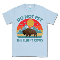 Dusty Blue Do Not Pet The Fluffy Cows Vintage Classic Tee - trangStudio
