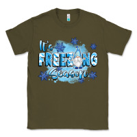 Army Green it's freezing season Classic Tee - texasbilliewilder