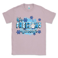 Lilac it's freezing season Classic Tee - texasbilliewilder