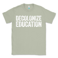 Matcha Decolonize Education History Teacher Educator Gift Classic Tee - trangStudio