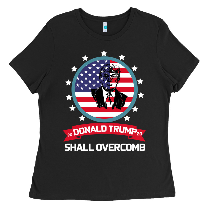 Donald Trump 2016 We Shall Overcomb Ladies Tee by Bettercallsaul | Teevron