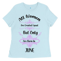 Baby Blue all women are created equal but only the smartest are born in july bla Ladies Tee - Bettercallsaul