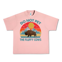 Do Not Pet The Fluffy Cows Vintage Urban Heavy Tee | Teevron