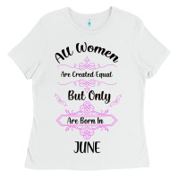 White all women are created equal but only the smartest are born in july bla Ladies Tee - Bettercallsaul