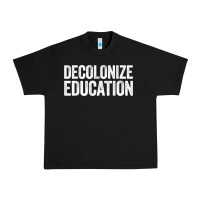 Black Decolonize Education History Teacher Educator Gift Urban Heavy Tee - trangStudio