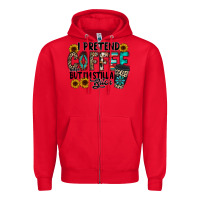 Red i pretend coffee Zipper Hoodie - RacoonDesign