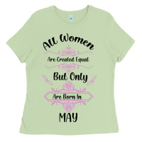 Matcha all women are created equal but only the smartest are born in may Ladies Tee - Bettercallsaul