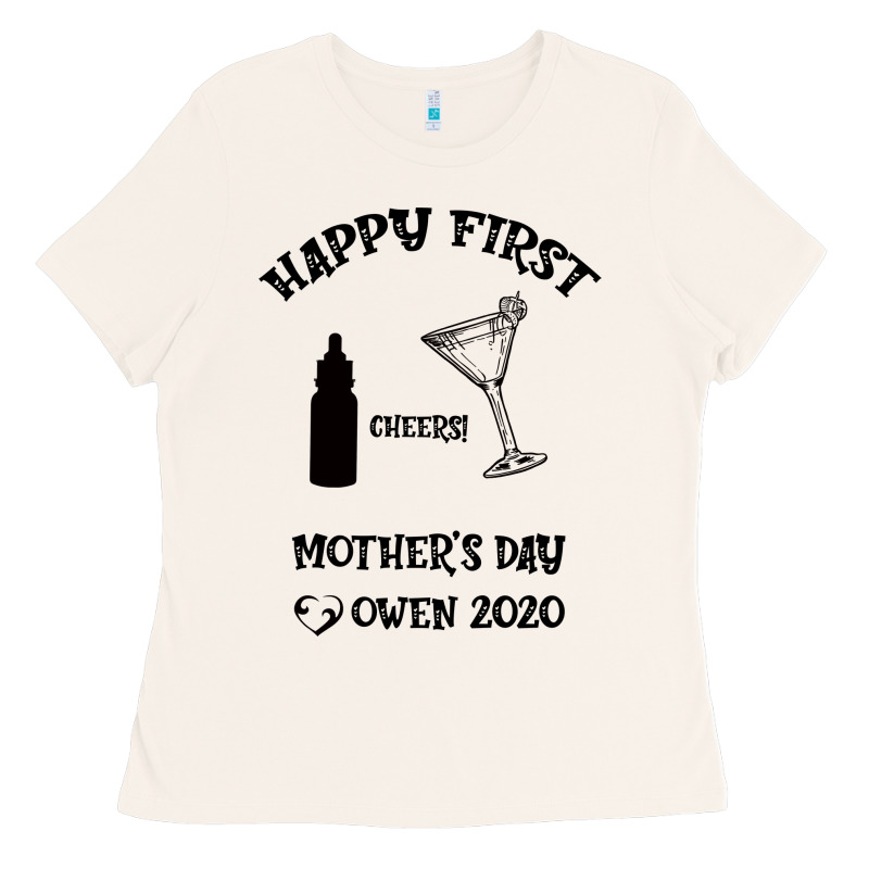 Happy Fırst Cheers Mother's Day Owen 2020 Ladies Tee by Bettercallsaul | Teevron