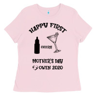 Bubblegum Pink Happy Fırst Cheers Mother's Day Owen 2020 Ladies Tee - Bettercallsaul
