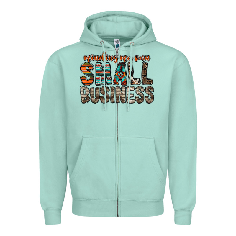 Minding My Own Small Business Zipper Hoodie by RacoonDesign | Teevron
