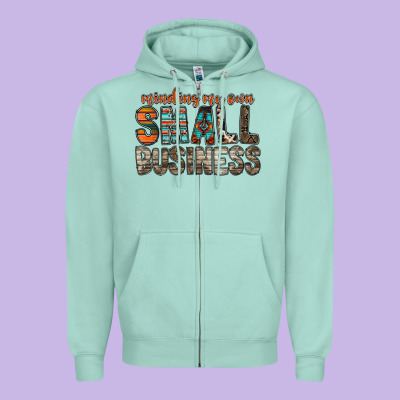 Minding My Own Small Business Zipper Hoodie Designed By Racoondesign