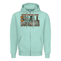 Seafoam minding my own small business Zipper Hoodie - RacoonDesign