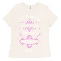 Bone all women are created equal but only the smartest are born in may Ladies Tee - Bettercallsaul