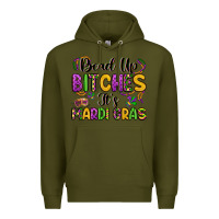 Army Green bead up bitches it s mardi gras Premium Hoodie - LillyAllenDesigns