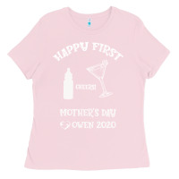 Bubblegum Pink Happy Fırst Cheers Mother's Day Owen 2020 Ladies Tee - Bettercallsaul