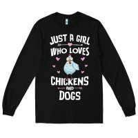Black Just A Girl Who Loves Chickens And Dogs Gift Women Long Sleeve Tee - trangStudio