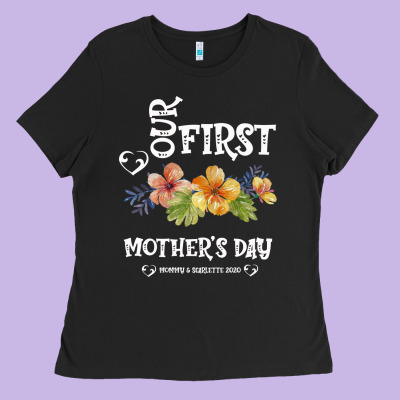 Our Fırst Mother's Day Mommy & Scarlette 2020 Ladies Tee Designed By Bettercallsaul