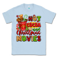 Dusty Blue hot cocoa and christmas movies Classic Tee - texasbilliewilder