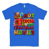 True Royal hot cocoa and christmas movies Classic Tee - texasbilliewilder