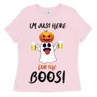 Bubblegum Pink I'm Just Here For The Boos Ladies Tee - Bettercallsaul