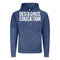 Vintage Denim Decolonize Education History Teacher Educator Gift Vintage Hoodie - trangStudio