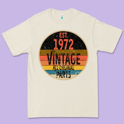 Est. 1972 Made In 1972 All Original Parts All Orginal Parts Premium Tee Designed By Bettercallsaul