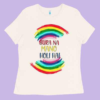 Bura Na Mano Holi Hai Ladies Tee Designed By Bettercallsaul