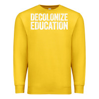 Lemon Decolonize Education History Teacher Educator Gift Premium Sweatshirt - trangStudio