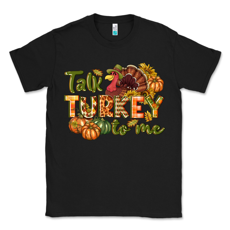 Talk Turkey To Me Thanksgiving P Classic Tee by NancyCooperArtShop | Teevron