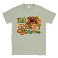 Matcha Talk turkey to me Thanksgiving p Classic Tee - NancyCooperArtShop